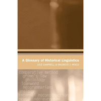 A Glossary of Historical Linguistics [Paperback]