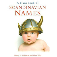 A Handbook of Scandinavian Names [Paperback]
