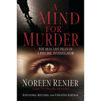 A Mind For Murder: The Real-Life Files Of A Psychic Investigator [Paperback]