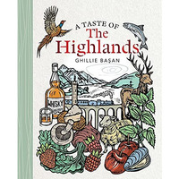 A Taste of the Highlands [Hardcover]