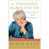 A Thousand Names for Joy: Living in Harmony with the Way Things Are [Paperback]