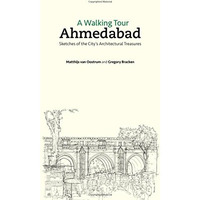 A Walking Tour: Ahmedabad [Paperback]