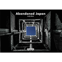 Abandoned Japan [Hardcover]