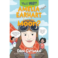 Amelia Earhart Is on the Moon? [Hardcover]
