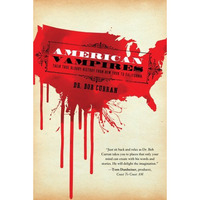 American Vampires: Their True Bloody History From New York To California [Paperback]