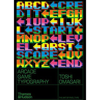 Arcade Game Typography: The Art of Pixel Type [Paperback]