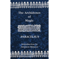 Archidoxes of Magic [Paperback]