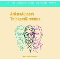 Artists Authors Thinkers Directors [Hardcover]