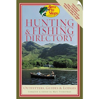 Bass Pro Shops Hunting and Fishing Directory: Outfitters, Guides, and Lodges [Paperback]