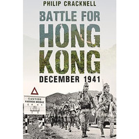 Battle for Hong Kong, December 1941 [Paperback]