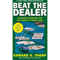 Beat the Dealer: A Winning Strategy for the Game of Twenty-One [Paperback]