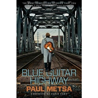 Blue Guitar Highway [Paperback]