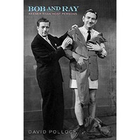 Bob and Ray: Keener Than Most Persons [Hardcover]