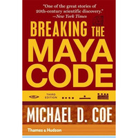Breaking the Maya Code [Paperback]