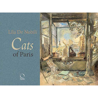 Cats of Paris: and Elsewhere [Hardcover]