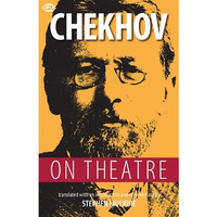 Chekhov on Theatre [Paperback]