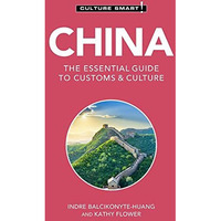 China - Culture Smart!: The Essential Guide to Customs & Culture [Paperback]