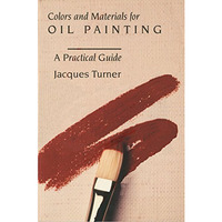 Colors and Material for Oil Painting [Paperback]