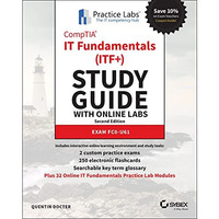CompTIA IT Fundamentals (ITF+) Study Guide with Online Labs: Exam FC0-U61 [Paperback]