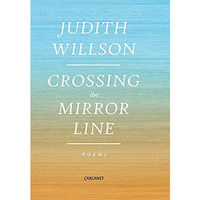 Crossing the Mirror Line [Paperback]
