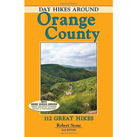 Day Hikes Around Orange County: 112 Great Hikes [Paperback]
