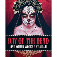 Day of the Dead and Other Works [Hardcover]