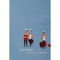 Delivered: Poems [Paperback]