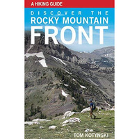 Discover the Rocky Mountain Front [Paperback]