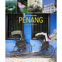 Enchanting Penang [Paperback]