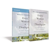Every Woman a Theologian Book with Workbook: Know What You Believe. Live It Conf [Hardcover]