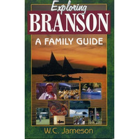 Exploring Branson: A Family Guide [Paperback]