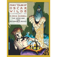 Fairy Tales of Oscar Wilde: The Young King and The Remarkable Rocket [Hardcover]
