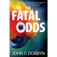 Fatal Odds: A Novel [Paperback]