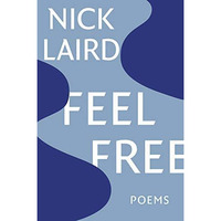 Feel Free: Poems [Paperback]