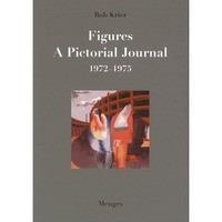 Figures: A Pictorial Journal 1972-1975 [Hardcover]