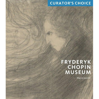 Fryderyk Chopin Museum: Curator's Choice [Mixed media product]