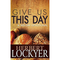 Give Us This Day: A 365-Day Devotional [Paperback]