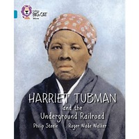 Harriet Tubman and the Underground Railroad [Paperback]