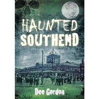 Haunted Southend [Paperback]