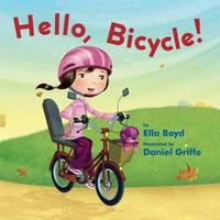 Hello, Bicycle [Hardcover]