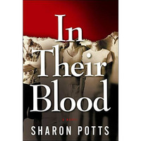 In Their Blood: A Novel [Paperback]