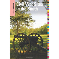 Insiders' Guide? to Civil War Sites in the South [Paperback]