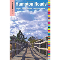Insiders' Guide? to Hampton Roads: Virginia Beach, Norfolk & Newport News [Paperback]