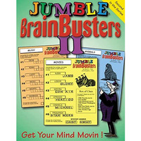 Jumble® BrainBusters II: Get Your Mind Movin'! [Paperback]