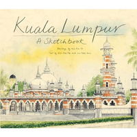 Kuala Lumpur Sketchbook [Hardcover]
