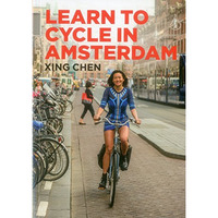 Learn to Cycle in Amsterdam [Paperback]