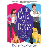 Like Cats and Dogs [Paperback]