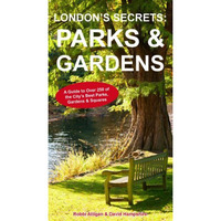 London's Secrets: Parks & Gardens [Paperback]