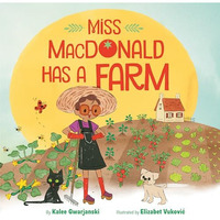 Miss MacDonald Has a Farm [Hardcover]