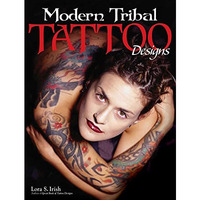 Modern Tribal Tattoo Designs [Paperback]